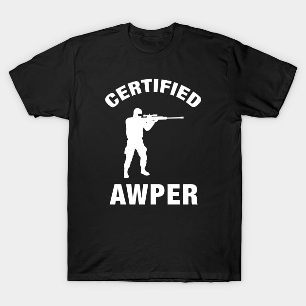 Certified Awper Sniper AWP Gaming T-Shirt by karambitproject